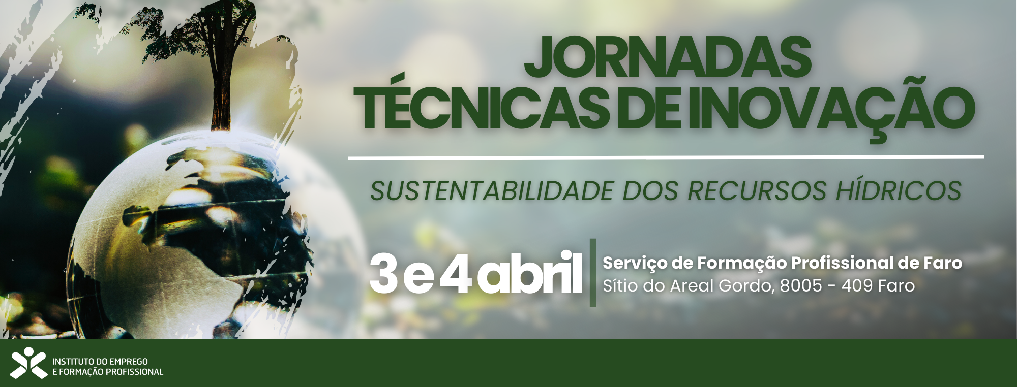 Jornadas Técnicas de Inovação I Sustentabilidade dos Recursos Hídricos