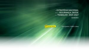 Estratégia Nacional para a Segurança e Saúde no Trabalho 2025-2027