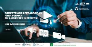 Webinar | Competências Pedagógicas para Formar em Ambientes Imersivos   