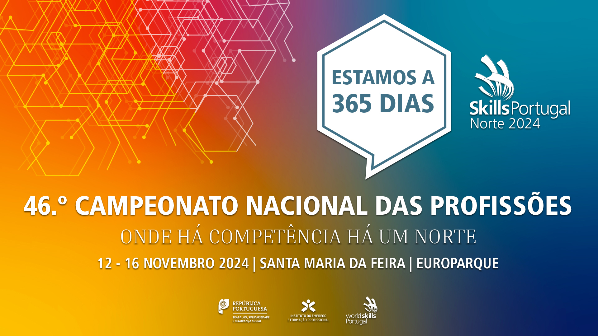 FALTAM 365 DIAS PARA O SKILLSPORTUGAL NORTE 2024