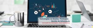 Seminário Tecnologias no Ensino/ Formação - Gestão da Informação em Lisboa a 11 de Maio