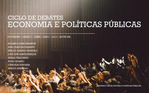 Ciclo de Debates Economia e Políticas Públicas