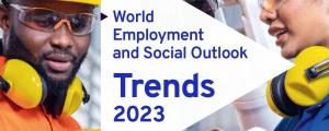 Perspetivas Sociais e de Emprego no Mundo: Tendências 2023 – Relatório OIT