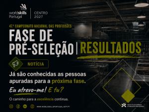 WorldSkills Portugal | Centro 2027 mobiliza mais de 1 520 concorrentes na fase de pré-seleção