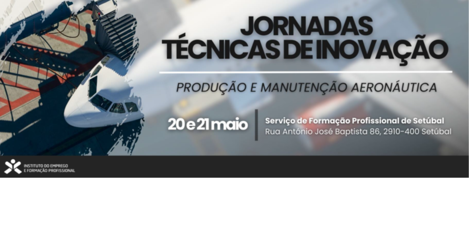 Jornadas Técnicas de Inovação – Produção e Manutenção Aeronáutica superam expectativas!
