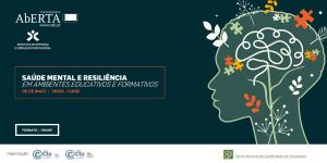 4º Webinar "Saúde Mental e Resiliência em Ambientes Educativos e Formativos"